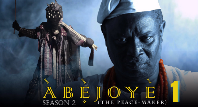 ABEJOYE S2|| THE PEACE-MAKER|| EP1